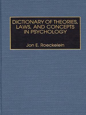 cover image of Dictionary of Theories, Laws, and Concepts in Psychology